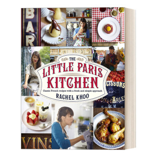 Paris 书籍 进口英语原版 法式 The Little 料理 我 Kitchen 英文版 英文原版 小法餐 精装 100道经典