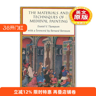英文原版 The Materials and Techniques of Medieval Painting Dover Art Instruction 中世纪绘画材料和技巧 Daniel V. Thompson