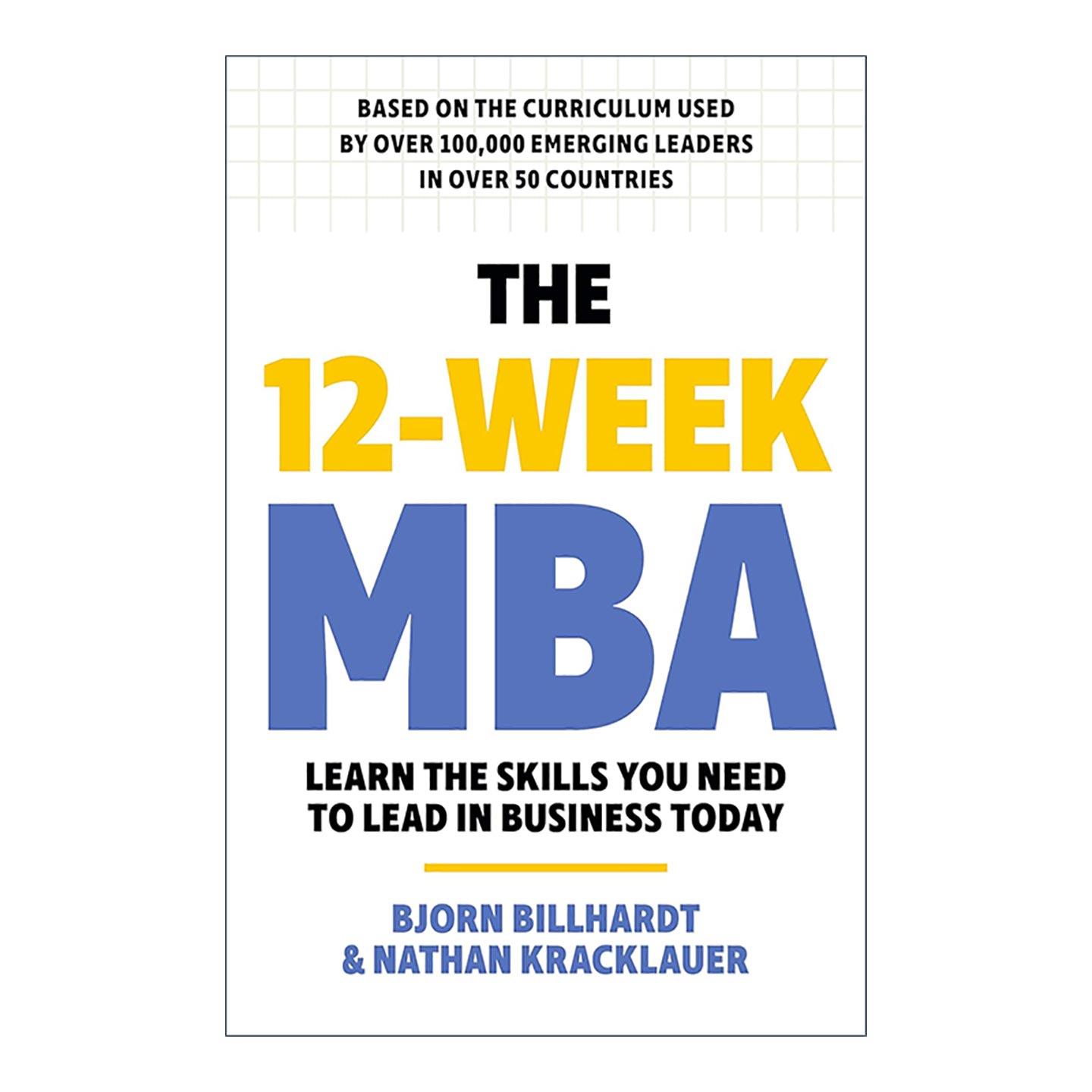 英文原版 The 12 Week MBA 12周MBA 学习当下商业所需技能 经管投资 英文版 进口英语原版书籍