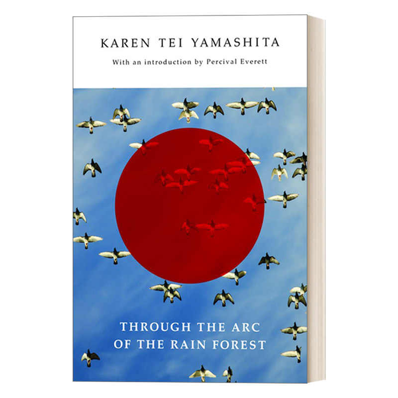 英文原版 Through the Arc of the Rain Forest 穿越雨林之弧 魔幻现实主义小说 美国图书奖得主山下凯伦Karen Tei Yamashita