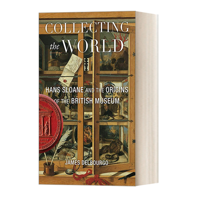 英文原版 Collecting the World  收藏世界 汉斯·斯隆与大英博物馆的起源 英文版 进口英语原版书籍
