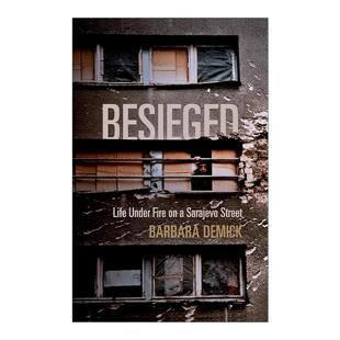 英文原版 Besieged 围困 萨拉热窝街头的战火人生 Barbara Demick 战争纪实 英文版 进口英语原版书籍