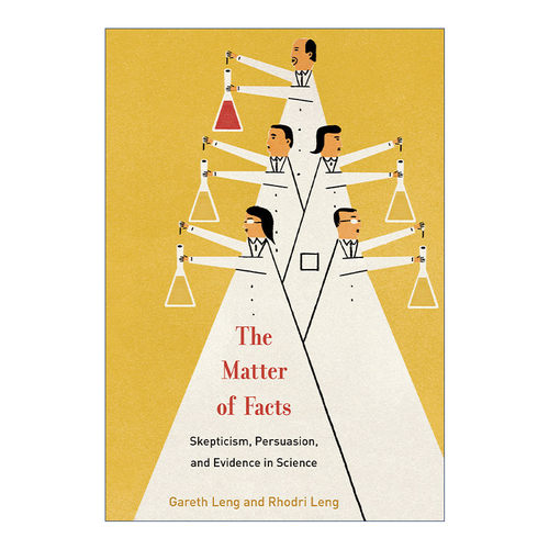 英文原版 The Matter of Fact The MIT Press 事实 科学中的怀疑 说服和证据 Gareth Leng 精装 英文版 进口英语原版书籍