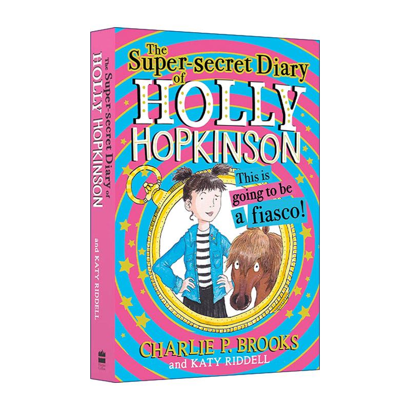 英文原版 Holly Hopkinson This Is Going to Be a Fiasco 霍莉的超级秘密日记1 青少年幽默插画故事书 英文版 进口英语原版书籍