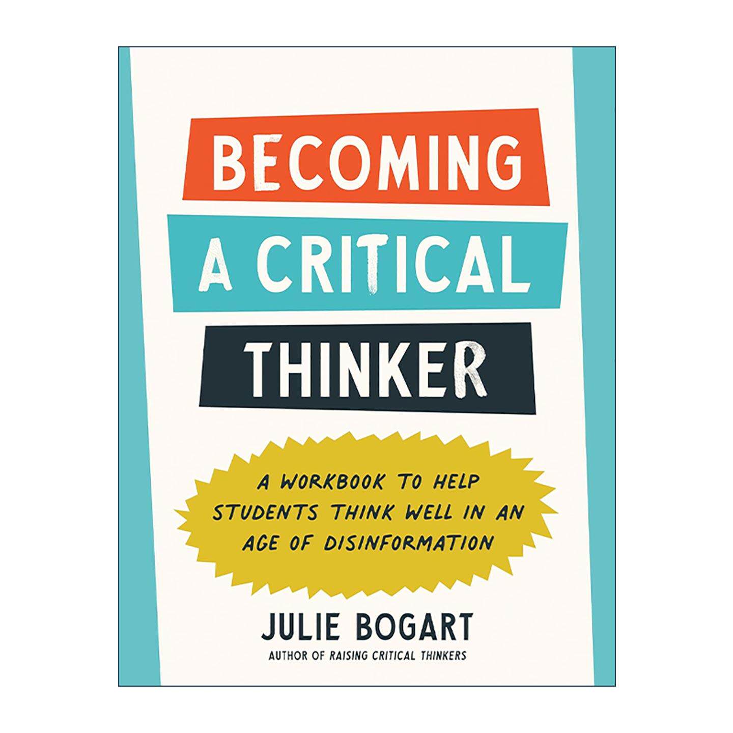 英文原版 Becoming a Critical Thinker 成为会思考的人 帮助学生在虚假信息时代批判思考的练习册 英文版 进口英语原版书籍