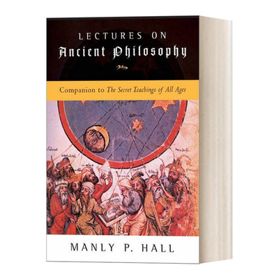 英文原版 Lectures on Ancient Philosophy 古代哲学讲座 Manly P. Hall 英文版 进口英语原版书籍