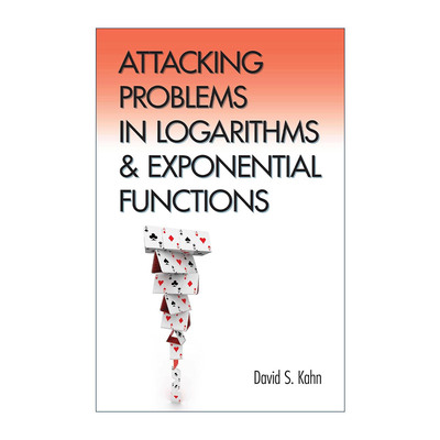 英文原版 Attacking Problems in Logarithms and Exponential Functions 解决对数和指数函数中的问题 数学 进口英语原版书籍