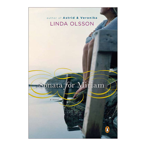 英文原版小说 Sonata for Miriam 我们 两个休止符 Linda Olsson 英文版 进口英语原版书籍