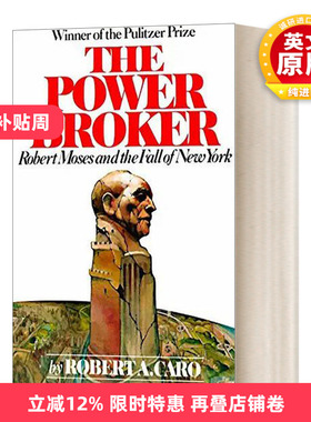 英文原版 The Power Broker 权力掮客 罗伯特 摩西与纽约的沦陷 Robert A. Caro 英文版 进口英语原版书籍