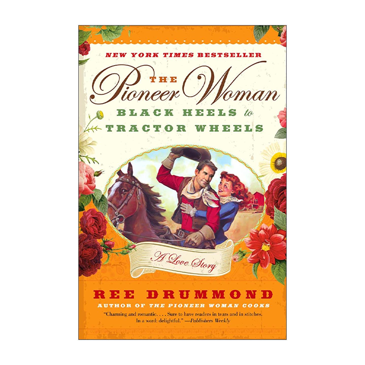 英文原版 The Pioneer Woman 从高跟鞋到拖拉机 边境趣事前传 英文版 进口英语原版书籍