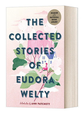 英文原版 The Collected Stories of Eudora Welty 尤多拉 韦尔蒂作品集 美国现当代文学小说 英文版 进口英语原版书籍