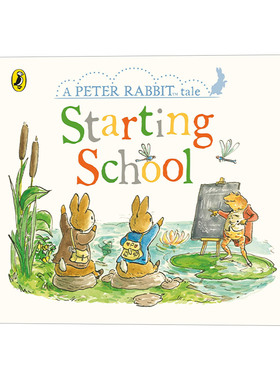 英文原版 Peter Rabbit Tales: Starting School 彼得兔的故事 第一天上学 纸板书 英文版 进口英语原版书籍