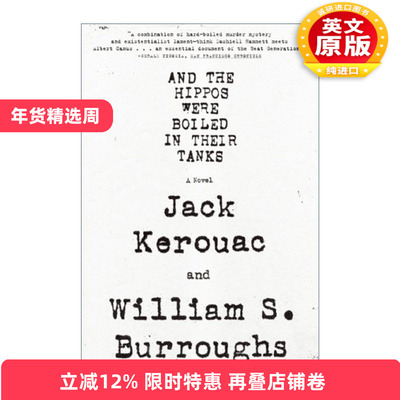 英文原版 And the Hippos Were Boiled in Their Tanks 而河马被煮死在水槽里 Jack Kerouac 英文版 进口英语原版书籍