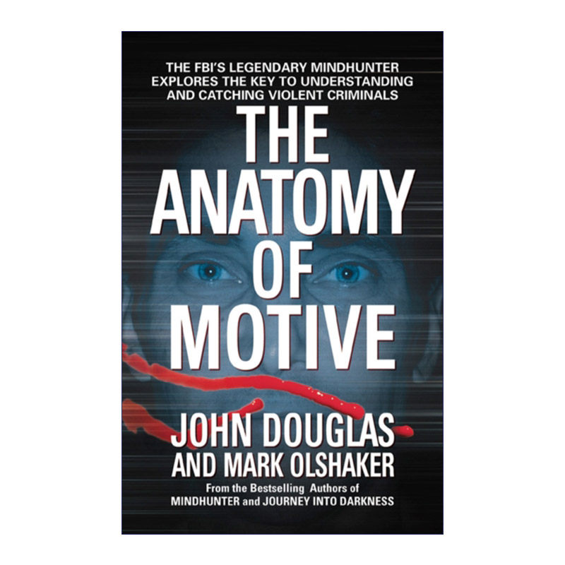 英文原版 The Anatomy of Motive 动机剖析 美国联邦调查局系列 侦破大案秘诀 英文版 进口英语原版书籍
