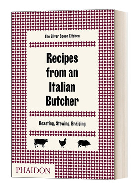 英文原版 Recipes from an Italian Butcher Roasting Stewing Braising 来自意大利屠夫的菜谱 烤 炖 蒸 英文版 进口英语书籍