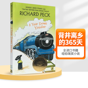 Yonder 纽伯瑞奖小说 Down 英文版 英文原版 那一年在奶奶家 背井离乡 Year Richard 儿童文学 365天 进口书籍正版 Peck