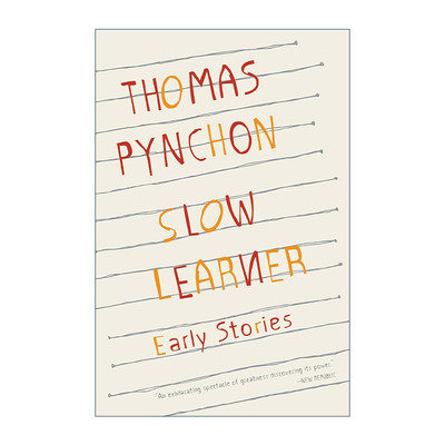 英文原版 Slow Learner 慢慢学 托马斯·品钦短篇小说集 含小雨 低地 熵 玫瑰之下和秘密融合 英文版 进口英语原版书籍