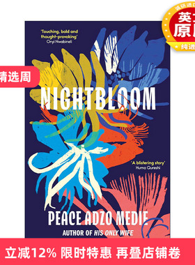 英文原版 Nightbloom 夜花 Peace Adzo Medie女性成长小说 2024女性小说奖长名单 英文版 进口英语原版书籍