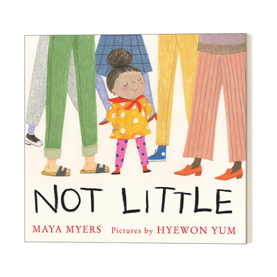英文原版 Not Little 不是小不点 3-6岁儿童情感品格培养启蒙故事精装绘本 拒绝霸凌 Maya Myers 英文版 进口英语原版书籍