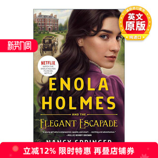 埃诺拉福尔摩斯和优雅 Enola Elegant 英文原版 冒险 进口英语原版 and 英文版 Holmes 书籍 the 影视原著 Escapade