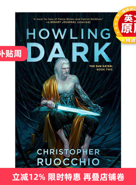 英文原版 Howling Dark Sun Eater 02 食日者系列2 黑暗咆哮 科幻小说 Christopher Ruocchio 英文版 进口英语原版书籍