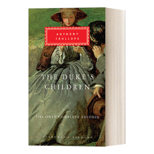 书籍 进口英语原版 特罗洛普 The Duke Everyman精装 公爵 Children 英文版 英文原版 孩子 收藏版