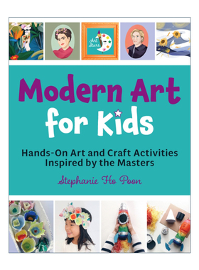 英文原版 Modern Art for Kids 儿童现代艺术 从大师那里获得灵感的手工艺活动 儿童艺术科普 英文版 进口英语原版书籍