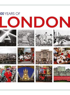 英文原版 100 Years of London 伦敦一百年 英国新闻协会视觉记录档案精装影集 大英博物馆书店同款 英文版 进口英语原版书籍