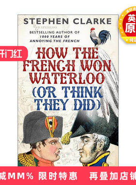英文原版 How the French Won Waterloo - or Think They Did 法国人如何看待滑铁卢战役 英文版 进口英语原版书籍