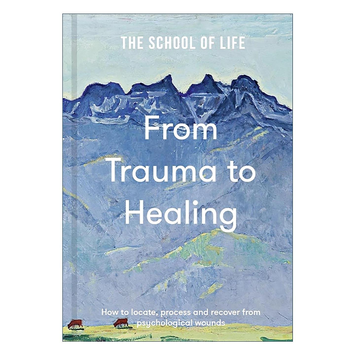 英文原版 From Trauma to Healing 从创伤到治愈 识别 处理并超越情感痛苦的贴心指南 精装 人生学校系列 英文版进口英语原版书籍