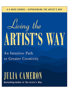 英文原版 Living the Artist's Way 唤醒创作力 创作教母Julia Cameron 英文版 进口英语原版书籍