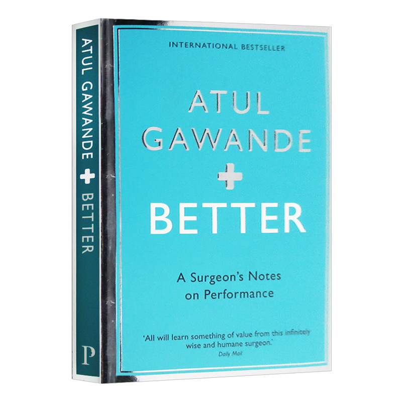 医生的精进 从仁心仁术到追求卓越 英文原版 better a surgeons