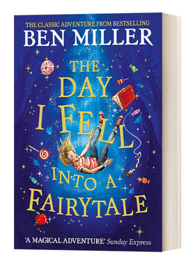 英文原版 The Day I Fell Into A Fairytale 我掉进童话故事里的那天 儿童探险小说 英文版 进口英语原版书籍