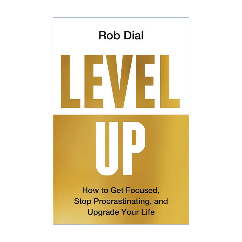 英文原版 Level Up 提升水平 如何集中精力 不再拖延 提升生活档次 精装 英文版 进口英语原版书籍