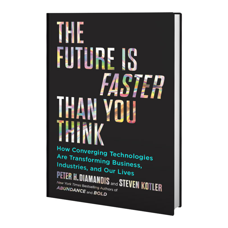 未来比你想象的要快 英文原版 The Future is Faster Than You Think 精装 英文版 进口原版英语书籍