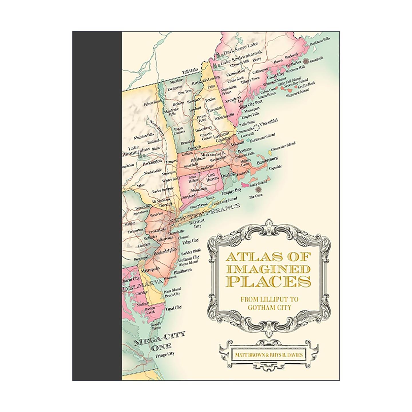 英文原版 Atlas of Imagined Places from Lilliput to Gotham City 想象之地地图集 从小人国到哥谭市 精装 英文版