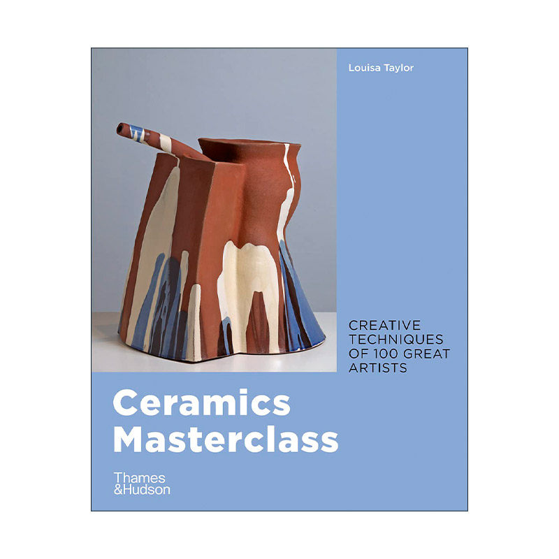 英文原版 Ceramics Masterclass 陶瓷大师班 英文版 进口英语原版书籍