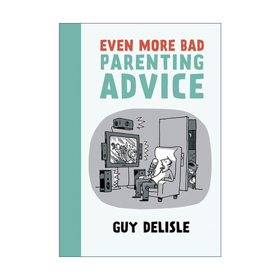 英文原版 Even More Bad Parenting Advice 父母养娃指南 英文版 进口英语原版书籍