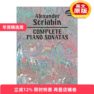 英文原版 Complete Piano Sonatas 亚历山大·斯克里亚宾完整钢琴奏鸣曲 乐谱 英文版 进口英语原版书籍