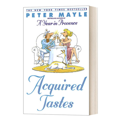 英文原版 Acquired Tastes 有关品味 Peter Mayle彼得·梅尔 英文版 进口英语原版书籍