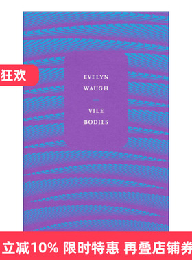 英文原版 Vile Bodies 邪恶的肉身  伊夫林·沃 精装收藏版 英文版 进口英语原版书籍