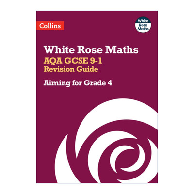 英文原版 Collins White Rose Maths AQA GCSE 9-1 Revision Guide Grade 4 柯林斯白玫瑰数学GCSE复习指南 四年级 进口英语书籍