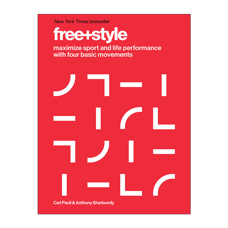 英文原版 Free+Style 自由风格训练 4个基本动作优化运动和生活表现 Carl Paoli 精装 英文版 进口英语原版书籍