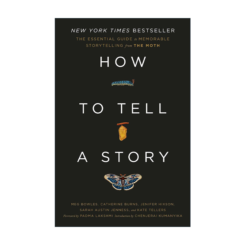 英文原版 How to Tell a Story 如何讲故事 公开演讲技巧指南 The Moth 表演艺术 Meg Bowles 英文版 进口英语原版书籍