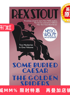 英文原版 Some Buried Caesar The Golden Spiders Nero Wolfe 被埋葬的恺撒 Rex Stout雷克斯·斯托特 英文版 进口英语原版书籍