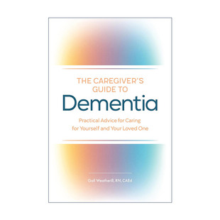 Dementia 书籍 Caregiver 进口英语原版 英文版 痴呆症患者照护者指南 Guide The 英文原版
