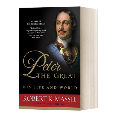 英文原版 Peter the Great His Life and World 彼得大帝 俄罗斯帝国崛起的奠基者 1981普利策奖 Robert K. Massie 英文版 进口书