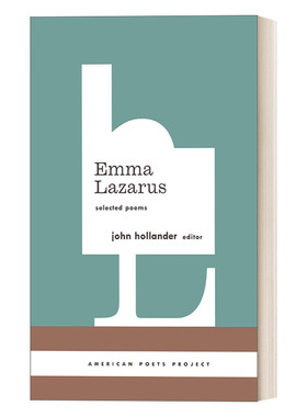 英文原版 Emma Lazarus Selected Poems American Poets Project #13 爱玛·拉札勒斯诗选 犹太裔美国女诗人 精装美国文库 进口书