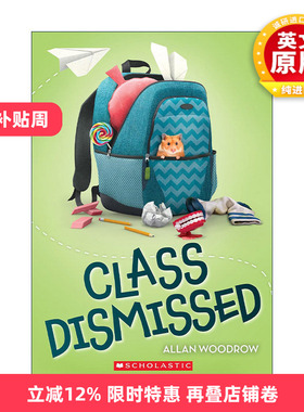 英文原版 Class Dismissed 下课了 校园幽默小说 英文版 进口英语原版书籍