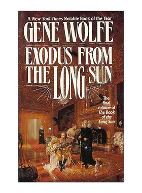英文原版 Exodus From The Long Sun 长日之书4 出埃及记 终篇 吉恩沃尔夫 英文版 进口英语原版书籍